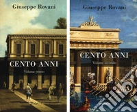 Cento anni. Vol. 1-2