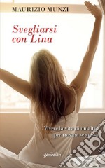 Svegliarsi con Lina libro