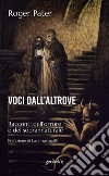 Voci dall'altrove libro