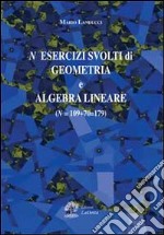 N esercizi svolti di geometria e algebra lineare libro