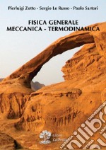 Fisica generale. Meccanica, termodinamica libro