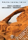 Fisica generale. Meccanica, termodinamica libro