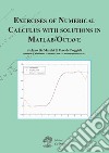 Exercises of numerical calculus with solutions in MATLAB/OCTAVE libro