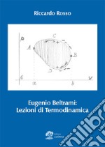 Eugenio Beltrami: lezioni di termodinamica libro