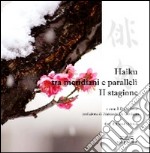 Haiku tra meridiani e paralleli. Seconda stagione libro