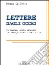 Lettere dagli occhi. Il cammino della speranza in compagnia della bestia SLA libro