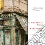 O meu ainda-Il mio ancora. Ediz. bilingue libro