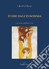 Fuori dall'insonnia. Nuova ediz. libro di Paisa Liliana