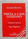 Visita a casa Gozzano. Ediz. illustrata libro