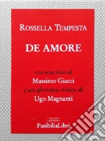 De Amore. Ediz. lusso libro