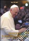Francesco il papa della speranza. Bergoglio e i giovani alla Gmg di Rio. Ediz. illustrata libro