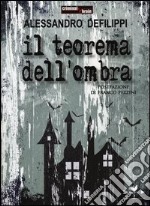 Il teorema dell'ombra libro