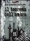 Il teorema dell'ombra libro