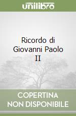 Ricordo di Giovanni Paolo II libro