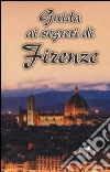Guida ai segreti di Firenze libro