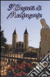 I segreti di Medjugorje libro
