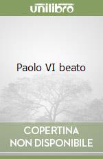 Paolo VI beato libro