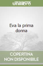 Eva la prima donna libro