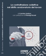 La contrattazione collettiva nel diritto sanzionatorio del lavoro libro