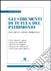 Gli strumenti di tutela del patrimonio nella più recente giurisprudenza libro