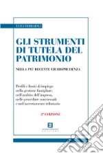 Gli strumenti di tutela del patrimonio nella più recente giurisprudenza