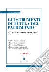 Gli strumenti di tutela del patrimonio nella più recente giurisprudenza libro