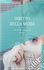 Diritto della moda. 231, Tax & Fashion Law