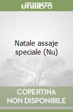 Natale assaje speciale (Nu) libro