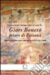 Giors Boneto pitore di Paisana. I percorsi dell'arte popolare in valle Po. Con cartina. Ediz. multilingue libro