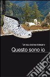 Questo sono io libro di Astesano Tomaso A.