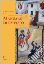 Manuale di ex-voto libro