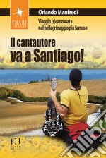 Il cantautore va a Santiago libro