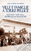 Ville e famiglie a Torre Pellice libro