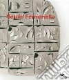 Sergio Fermariello. Ediz. illustrata libro di Cuccurullo R. (cur.)