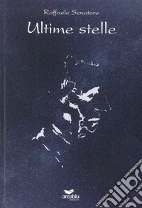 Ultime stelle libro
