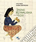 Irene Kowaliska. 1939. Nuova ediz.