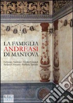 La famiglia Andreasi di Mantova