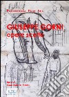 Giuseppe Gorni. Opere scelte. Catalogo della mostra (Mantova, 4 dicembre 2015). Ediz. illustrata libro