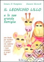 Il leoncino Lillo e la sua grande famiglia  libro usato