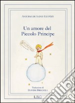 Un amore del Piccolo Principe libro