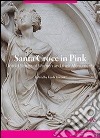 Santa Croce in pink. Untold stories of women and their monuments libro