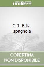 C 3. Ediz. spagnola libro