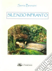 Silenzio infranto