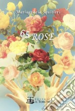 65 rose