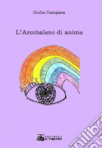 L'arcobaleno di anime