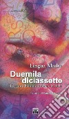 Lingua madre Duemiladiciassette. Racconti di donne straniere in Italia libro