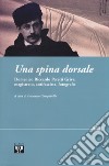 Una spina dorsale. Domenico Riccardo Peretti Griva: magistrato, antifascista, fotografo libro