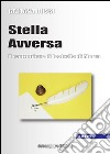 Stella avversa. Il canzoniere di Isabella di Morra libro di Rossi Gaetana