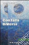 ConTatti diVersi libro