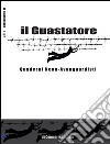 Il guastatore. Quaderni neon-avanguardisti. Vol. 4 libro